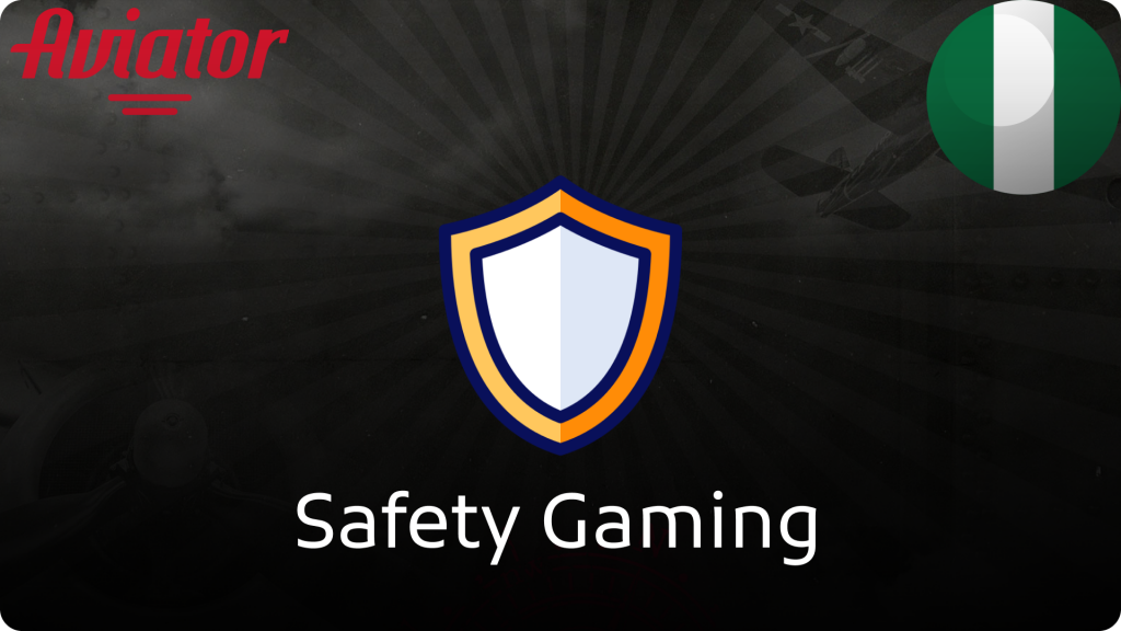 Safety Gaming